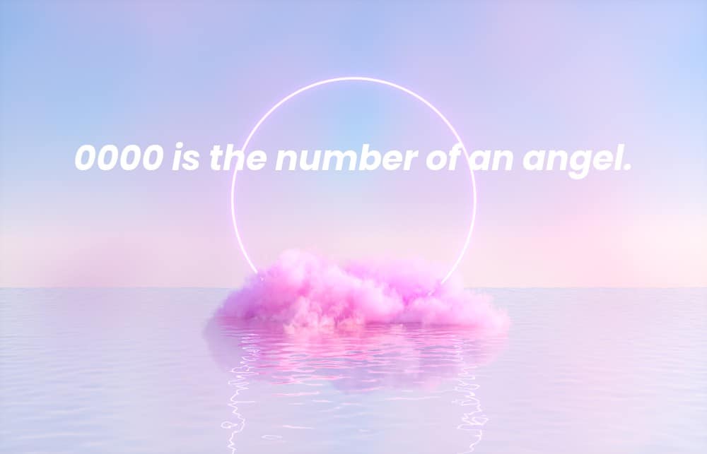 Picture of a spiritual background with the words 0000 is the number of an angel. written on it