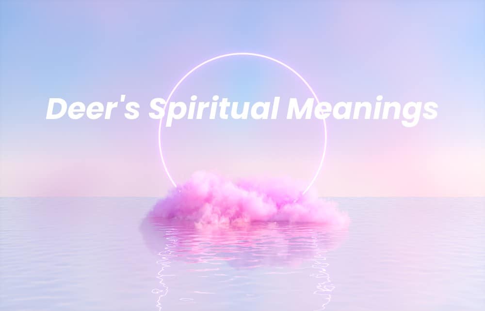Picture of a spiritual background with the words Deer's Spiritual Meanings written on it