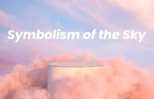 Picture of a spiritual background with the words Symbolism of the Sky written on it